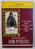 IN SLUJBA ORTODOXIEI ROMANESTI , A NAZUINTELOR DE UNITATE NATIONALA SI DE AFIRMARE A CULTURII ROMANE : MITROPOLITUL IACOB PUTNEANUL 1719 - 1778 de TE