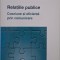 Relatiile publice. Coeziune si eficienta prin comunicare - Dumitru Iacob