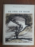 Eu stiu un basm - Octavian Goga / R7P1F, Alta editura