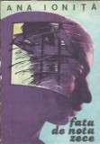 Fata de nota zece - Ana Ionita