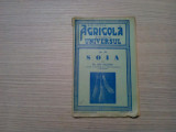 SOIA - Gh. Valuta - Biblioteca Agricola nr. 86, 1938, 60 p. cu figuri in text
