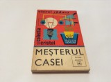 Mesterul casei-Viorel Raducu--RF17/1