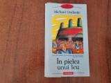 In pielea unui leu de Michael Ondaatje