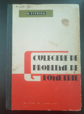 CULEGERE DE PROBLEME DE GEOMETRIE - Titeica foto