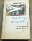 LITR11 0442 Literatura - Ion Lancranjan - Suferinta urmasilor