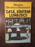 Tata, sintem lunateci Monica Savulescu-Voudouris dedicatie , autograf