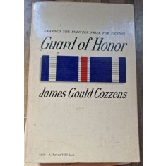 James Gould Cozzens - Guard of Honor