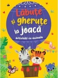 Cumpara ieftin Activitati cu animale. Labute si gherute la joaca/***