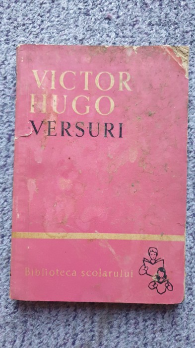 Versuri, Victor Hugo, Ed Tineretului 1958