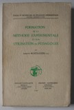 FORMATION DE LA METHODE EXPERIMENTALE ET SON UTILISATION EN PEDAGOGIE par ALBERTO MONTEALEGRE , 1959