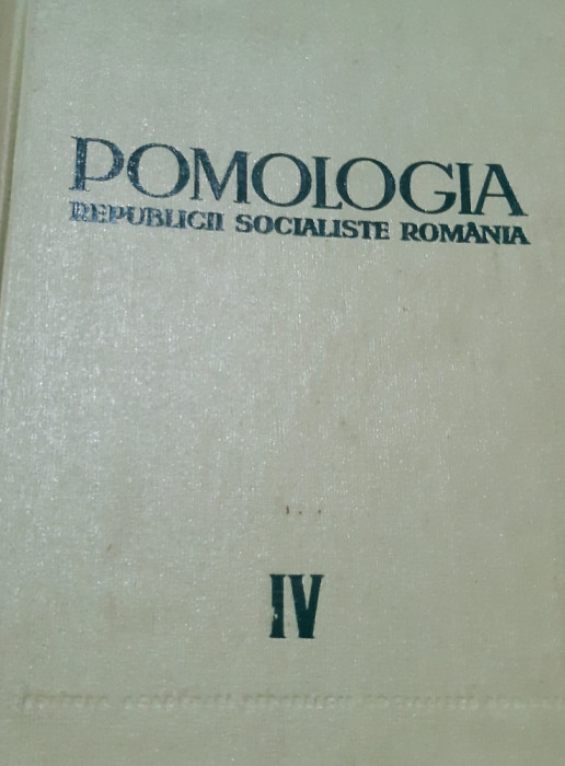 POMOLOGIA REPUBLICII SOCIALISTE ROMANIA VOLUMUL IV Prunul, ciresul, visinul...