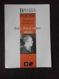 INTRE PLUS SI MINUS SFARSIT - ALEXANDRU SANDULESCU (POEZIE, DEBUT, CARTE CU DEDICATIE)