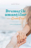 Drumurile amantilor Ed.2 - Corina Ozon