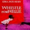 Whistle for Willie Board Book