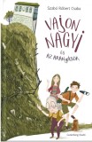 Vajon Nagyi es az aranyasok | Szabo Robert Csaba, Gutenberg Publishing