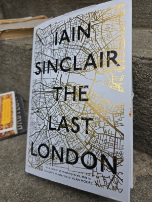 The Last London - Iain Sinclair foto