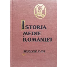 Istoria Medie A Romaniei Secolele X-xvi - Stefan Pascu Ion Ionascu Constantin Cihodaru Gheor, C381