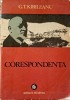 CORESPONDENTA - G.T. KIRILEANU ~ ED. MINERVA, 1977