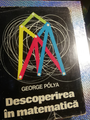 George polya descoperirea &amp;icirc;n matematica foto