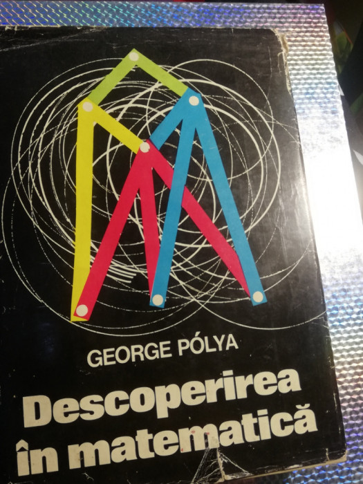 George polya descoperirea &icirc;n matematica