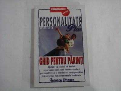 PERSONALITATE PLUS GHID PENTRU PARINTI - FLORENCE LITTAUER foto