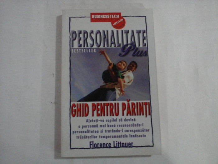 PERSONALITATE PLUS GHID PENTRU PARINTI - FLORENCE LITTAUER