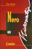 Nero 69 de Guy Achard - Istorie Romana, Editura Corint 2004, 141 pagini