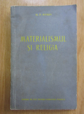 M. P. Baskin - Materialismul si religia foto