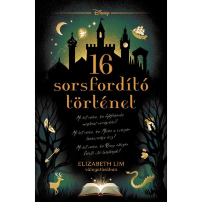 Disney - 16 sorsford&iacute;t&oacute; t&ouml;rt&eacute;net - Sorsford&iacute;t&oacute; t&ouml;rt&eacute;netek - (K&uuml;l&ouml;nleges kiad&aacute;s)
