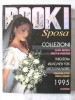 Revista Moda BOOK SPOSA MODA 1995: Catalog Rochii Mireasa &amp; Accesorii (Italiana) - 378 Pagini Ilustrate