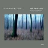Dreams So Real - Music of Carla Bley | Gary Burton, ECM Records