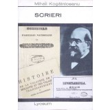 SCRIERI: LITERARE, ISTORICE, POLITICE-MIHAIL KOGALNICEANU-177992