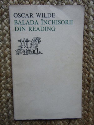 OSCAR WILDE - BALADA INCHISORII DIN READING foto