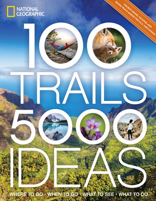 100 Trails, 5,000 Ideas: Where to Go, When to Go, What to See, What to Do foto