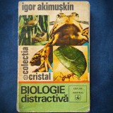 Cumpara ieftin BIOLOGIE DISTRACTIVA - IGOR AKIUMSKIN