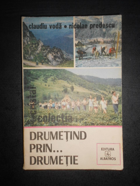 Claudiu Voda - Drumetind prin drumetie (1981)