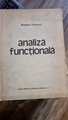 ANALIZA FUNCTIONALA - ROMULUS CRISTESCU foto