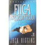 Jack Higgins - Fiica presedintelui