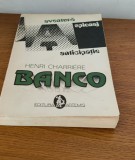 Henri Charriere - Banco