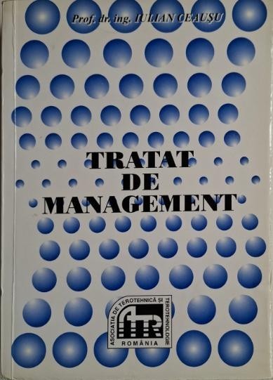 Tratat de management &ndash; Iulian Ceausu