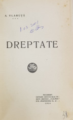 DREPTATE de ALEXANDRU VLAHUTA, ED. I - BUCURESTI, 1914 foto