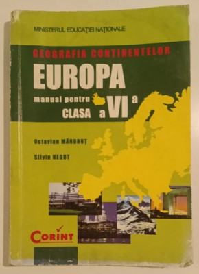 Octavian Mandrut - Geografia Continentelor- Europa - Manual pentru clasa a VI-a foto