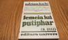 FEMEIA LUI PUTIPHAR (K2111) - Adrian Fochi - Editura Univers, 1982, 325 p.