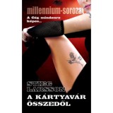 A k&aacute;rtyav&aacute;r &ouml;sszedől - zsebk&ouml;nyv - Stieg Larsson