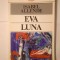 Isabel Allende - Eva Luna (text &icirc;n lb. spaniolă)