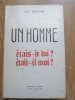 Paul VOIVENEL - Un homme. Etais-je lui ? Etait-il moi ? - 1969 - autographe