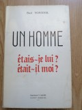 Paul VOIVENEL - Un homme. Etais-je lui ? Etait-il moi ? - 1969 - autographe