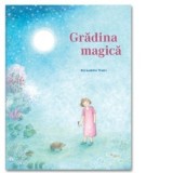 Gradina magica - Bernadette Watts