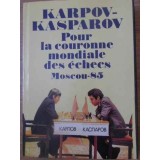 KARPOV - KASPAROV POUR LA COURONNE MONDIALE DES ECHECS MOSCOU 85-YOURI AVERBACH, MARK TAIMANOV-229047