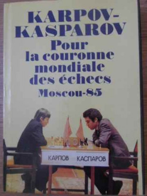 KARPOV - KASPAROV POUR LA COURONNE MONDIALE DES ECHECS MOSCOU 85-YOURI AVERBACH, MARK TAIMANOV foto